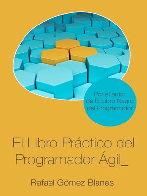 cover image of El Libro Práctico Del Programador Ágil